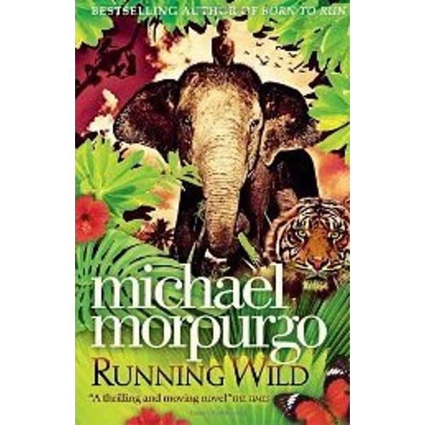 The epic and heart-rending jungle adventure from the nation’s favourite storyteller Michael MorpurgoFor Will and his mother going to Indonesia isnt just a holiday Its an escape a new start a chance to put things behind them – things like the death of Wills fatherAnd to begin with it seems to be just what they both needed But then Oona the elephant Will is riding on the beach begins acting strangely shying away from the sea And 