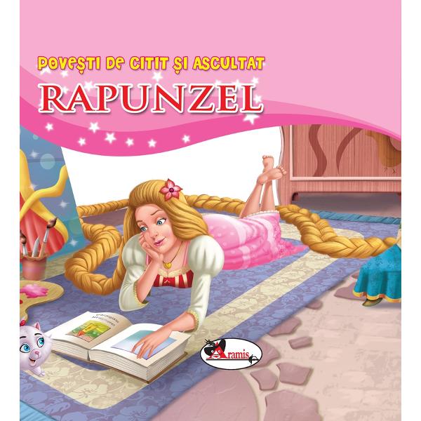 Povesti de citit si ascultat - Rapunzel