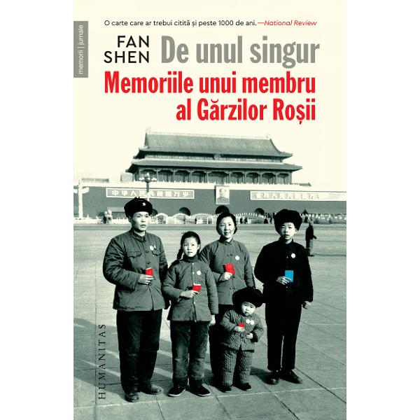 În 1966 Fan Shen în vârst&259; de 12 ani devine membru al G&259;rzilor Ro&537;ii fiind antrenat astfel în t&259;v&259;lugul Revolu&539;iei Culturale din China Entuziasmul ini&539;ial este urmat foarte curând de dezam&259;gire dezgust &537;i team&259; când în&539;elege c&259; devine complice la torturarea &537;i uciderea du&537;manilor politici De unul singur nu este doar relatarea experien&539;elor unui 