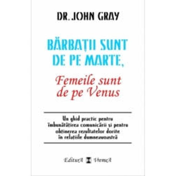 Best-seller tradus in toate limbile de mare circulatie Ba&131;rbatii sunt de pe Marte femeile sunt de pe Venus  este manualul relatiilor de dragoste din ziua de asta&131;ziEl dezva&131;luie felul in care se deosebesc ba&131;rbatii de femei in toate domeniile vietii   cele doua&131; sexe comunica&131; in mod diferit gandesc simt percep reactioneaza&131; ra&131;spund si iubesc in mod diferit Intelegerea acestor diferente ajuta&131; la eliminarea multor frustra&131;ri 