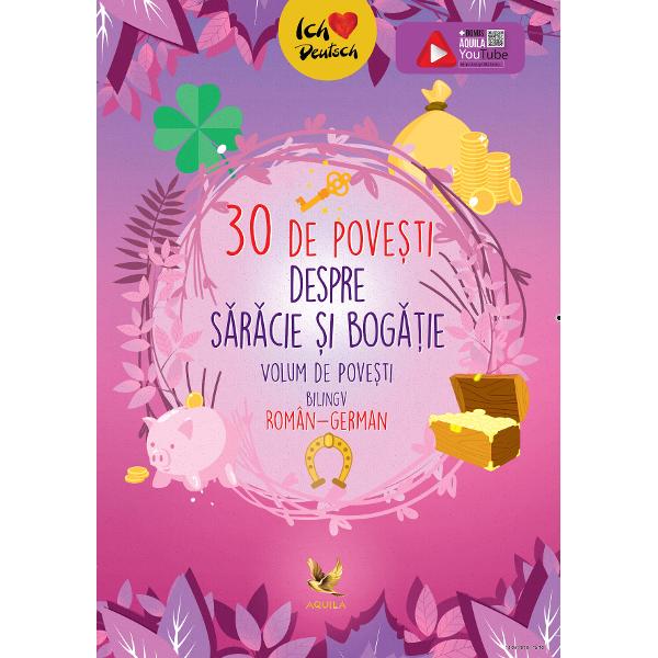 Este al doilea volum al unei serii de povesti bilingv român-german care va continua în acest an cu 30 de pove&537;ti despre bogatie si saracie Un minunat volum de povesti bilingv roman-german care ii introduce pe copii in lumea povestilor dar ii ajuta si la aprofundarea limbii germane