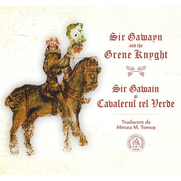 Traducere din engleza veche prefa&539;&259; &537;i note de Mircea M Tomu&537;Imagini coperte preluate din manuscrisul medieval Four anonymous poems in Middle English Pearl Cleanness Patience and Sir Gawain and the Green Knight c 1400 p&259;strat la The British Library Cotton Nero MS A x; f 94v Gawain &537;i Cavalerul cel Verde cu capul t&259;iat; f 129r domni&539;a lui Bercilak în iatacul lui GawainConsiderat pe drept cuvânt una dintre 