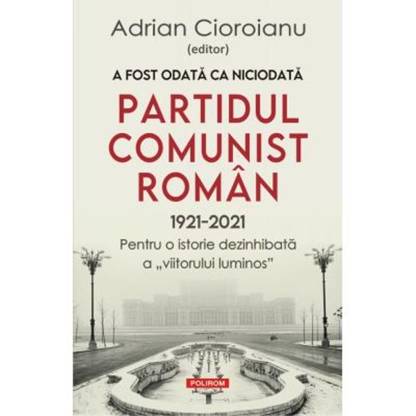 La implinirea unui secol de la crearea Partidului Comunist Roman lucrarea de fata propune o ampla reconstituire a inceputurilor fenomenului care a determinat intr-o masura covirsitoare traiectoria istorica a Romaniei in ultima suta de ani Valorificind un important material documentar si dovedind o remarcabila capacitate analitica autorii textelor reunite in volum prezinta o imagine detaliata a extremei stingi romanesti cu accent pe anii de ilegalitate in care aceasta si-a construit 