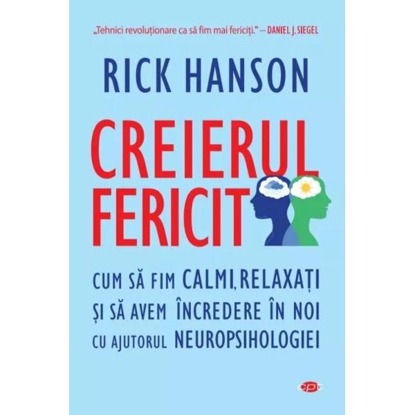 Creierul nostru înva&539;&259; în permanen&539;&259; a&537;a c&259; este proiectat s&259; fie schimbat de experien&539;ele pe care le tr&259;im El are îns&259; tendin&539;a natural&259; de a se ag&259;&539;a de tot ce e negativ &537;i e foarte reticent când vine vorba de memorarea informa&539;iilor pozitive Lucrul acesta ne-a fost necesar de-a lungul evolu&539;iei dar în lumea modern&259; ne împiedic&259; s&259; ne bucur&259;m cu 