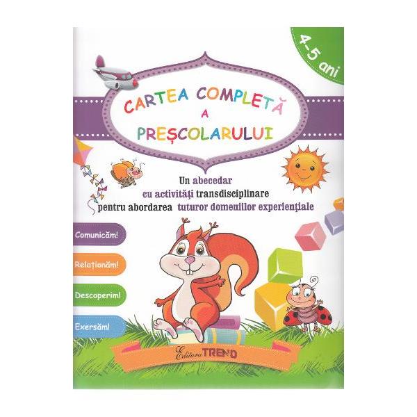 Cartea completa a prescolarului 4-5 ani