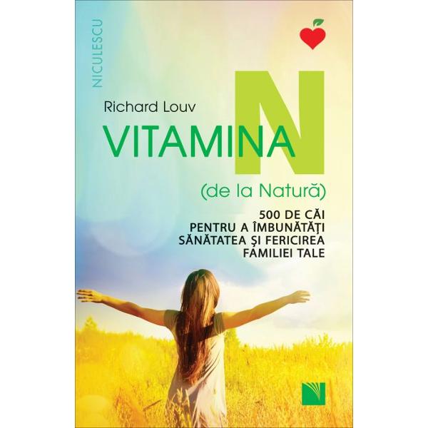 Vitamina N de la natura 500 de cai pentru a inbunatati sanatatea si fericirea familiei tale