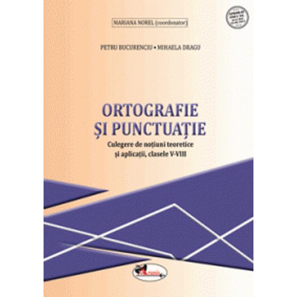 Aprobat OMEN nr 464218082021Culegerea Ortografie &537;i punctua&539;ie este un instrument util pentru sistematizarea &537;i consolidarea unorcuno&537;tin&539;e necesare exprim&259;rii corecte în limba român&259;Este realizat&259; în deplin&259; concordan&539;&259; cu programa &537;colar&259; de gimnaziu în vigoare fiind vizate principalele compartimente ale limbii de la fonetic&259; la sintax&259; Fiecare capitol 