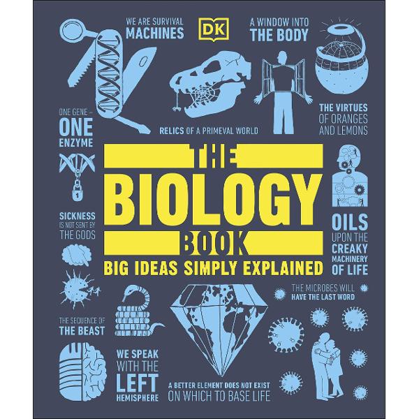 Part of the fascinating Big Ideas series this book tackles tricky topics and themes in a simple and easy to follow format Learn about Biology in this overview guide to the subject brilliant for novices looking to find out more and experts wishing to refresh their knowledge alike The Biology Book brings a fresh and vibrant take on the topic through eye-catching graphics and diagrams to immerse yourself inspan 