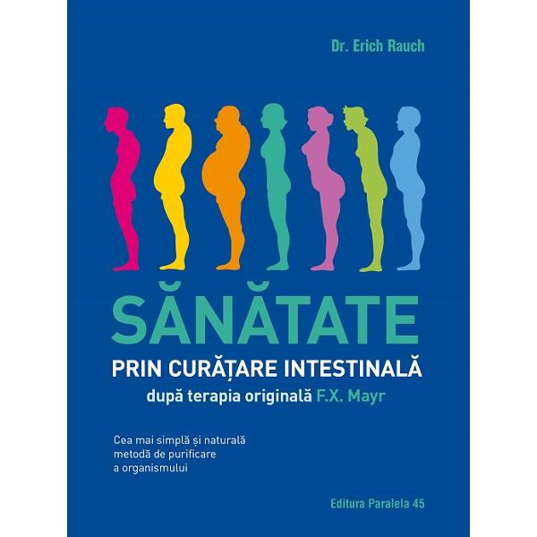 TERAPIA CARE &206;NTINERE&536;TE CORPUL MINTEA &536;I SPIRITULEste un fapt demonstrat &537;tiin&539;ific c&259; majoritatea bolilor de care suferim ast&259;zi au drept cauz&259; problemele intestinale Aceasta este &537;i concluzia la care a ajuns medicul &537;i cercet&259;torul austriac Franz Xaver Mayr 1875&8211;1965 unul dintre pu&539;inii care &537;i-a dedicat &238;ntreaga carier&259; studiului sistemului digestiv &537;i care a eviden&539;iat rolul-cheie al 