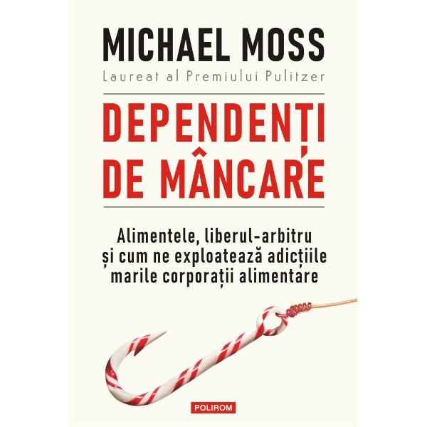 Michael Moss este laureat al Premiului PulitzerTraducere din limba englez&259; &351;i note de Oana Gavril&259;Reporterul american de investiga&539;ii &537;i laureat al Premiului Pulitzer Michael Moss ne dezv&259;luie în lucrarea de fa&539;&259; ceea ce oamenii de &537;tiin&539;&259; &537;i lumea medical&259; &537;tiu deja de mai multe decenii &537;i anume c&259; unele alimente au o capacitate de a crea dependen&539;&259; mai mare 