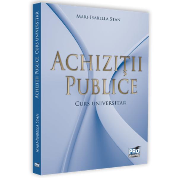 Pentru a aplica corect cadrul legislativ al achizi&539;iilor publice este necesar&259; o cunoa&537;tere atent&259; a procedurilor cu caracter juridic &537;i administrativ &537;i o interpretare corect&259; a procesului la nivelul oric&259;rui sector de activitate public sau privatLucrarea constituie o acumulare succesiv&259; de no&539;iuni de baz&259; informa&539;ii &537;i reguli de un real interes pentru speciali&537;ti prezentând în sintetiz&259; 