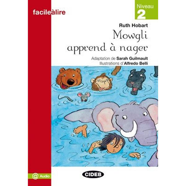 Mowgli apprend a nager