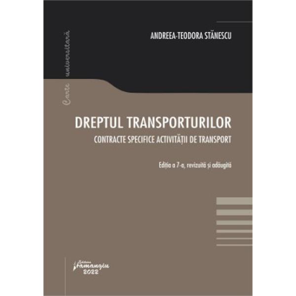 Lucrarea Dreptul transporturilor Contracte specifice activita&355;ii de transport aflata la a saptea editie revizuita si adaugita este destinata cu precadere studentilor facultatilor de drept Autoarea cadru didactic la Facultatea de Drept a Universitatii din Bucuresti si-a concentrat cercetarea in jurul contractului de transport element central al Dreptului transporturilorDupa individualizarea in primul capitol al cartii a domeniului de cercetare in care se incadreaza 