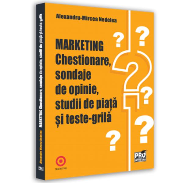 Marketing Chestionare sondaje de opinie studii de piata si teste-grila