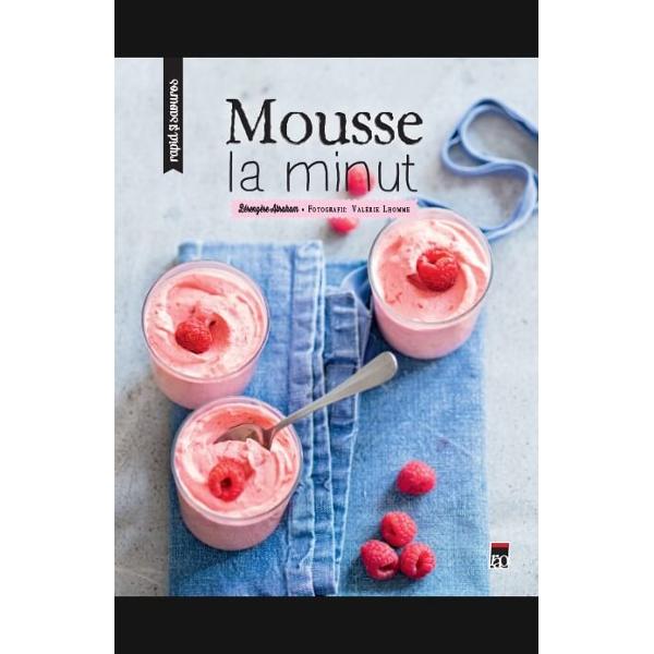 Mousse la minut