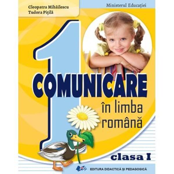 Manual comunicare in limba romana clasa I editia 2023 Pitila Mihailescu