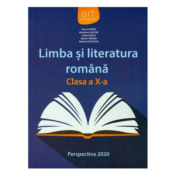 Limba si literatura romana pentru clasa a X a Perspectiva 2020