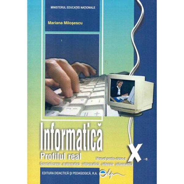 Manual de informatica clasa a X a profilul real intensiv editia 2017
