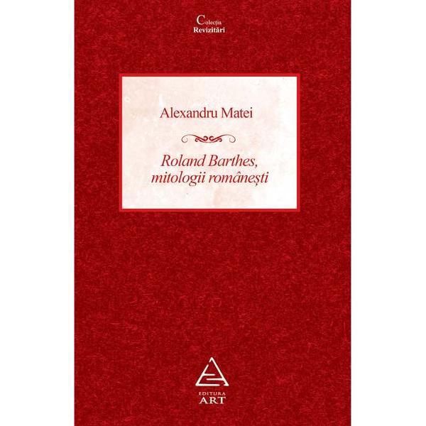 Cartea lui Alexandru Matei relateaz&259; un episod pasionant al rela&539;iilor dintre Fran&539;a &537;i România &537;i ofer&259; în acela&537;i timp un eseu remarcabil despre Roland BarthesTiphaine Samoyault Într-o &539;ar&259; mereu amenin&539;at&259; de canicule inunda&539;ii &537;i cutremure nu e de mirare c&259; nici m&259;car elegant „fântân&259; barthesian&259;“ nu func&539;ioneaz&259; 