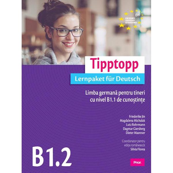 Tipptopp B12 Limba germana pentru tineri cu nivel B11 de cunostinte