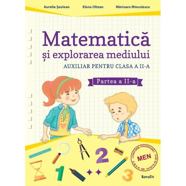 Matematica si explorarea mediului clasa a II a partea a II a