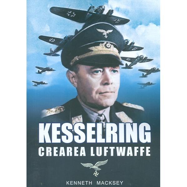 Kesselring Crearea Luftwaffe