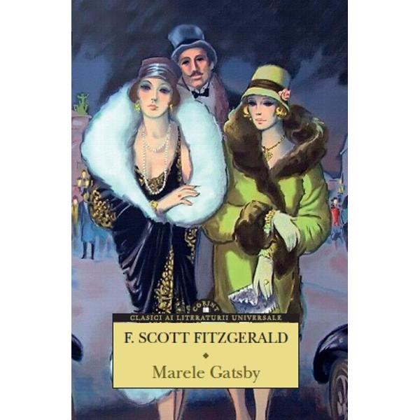 Romanul acesta Marele Gatsby este aproape de perfec&539;iune Ai scris o capodoper&259; dat&259; naibii &537;i &259;sta-i adev&259;rul adev&259;rat”Ernest HemingwayScrisoare c&259;tre F Scott Fitzgerald 3 noiembrie 1922„La întrebarea «Pentru 