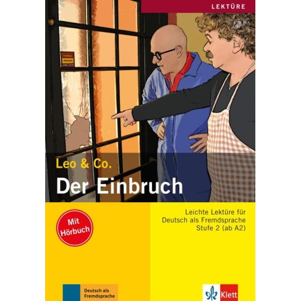 Eigentlich ist alles in Ordnung bei „Leo & Co“ und „Meier & Meier“ Hier wird gerade eine neue Telefonanlage installiert dort ein seltener Aston Martin repariert Doch dann wird in Leos Kneipe eingebrochen Benno ist sicher er kennt den TäterLeo & Co - die unterhaltsame Lektürereihe für Deutsch als Fremdsprache in 3 StufenGeschichten mitten aus dem Lebenmit 