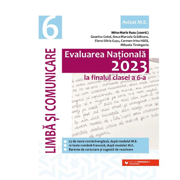 Avizat MEN conform OM nr 30228012018Lucrarea de fa&355;&259; se adreseaz&259; elevilor de clasa a 6-a care la finalul anului &351;colar vor sus&355;ine proba de „Limb&259; &351;i comunicare” din cadrul Evalu&259;rii Na&355;ionale Elaborat&259; în conformitate cu programele &351;colare în vigoare cartea cuprinde 35 de teste de evaluare transdisciplinar&259; 25 teste Român&259;-Englez&259; &351;i 10 teste 