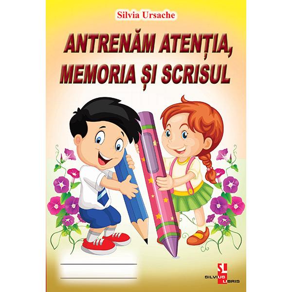 Antrenam atentia memoria si scrisul