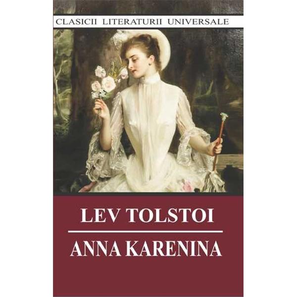 In acest roman al lui Tolstoi avem parte de dragoste destin autodistrugere Pare ca Anna Karenina are totul frumusete bogatie simpatie si un fiu pe care il divinizeaza Dar simte ca viata ii este goala pana cand il intalneste pe contele VronskyPovestea lor de dragoste scandalizeaza familia si societatea aducand la suprafata gelozie si inversunare In contrast cu aceasta poveste de dragoste si autodistrugere sta povestea lui Levin un barbat care se straduieste din rasputeri 