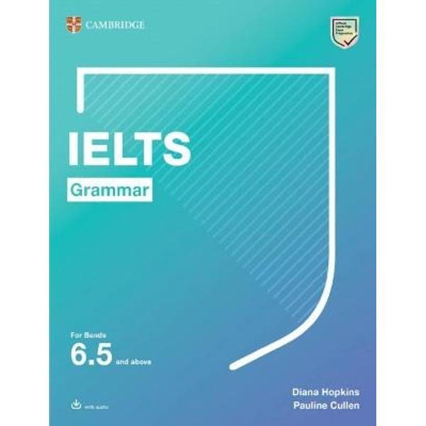 All the grammar you need for IELTS success IELTS Grammar for Bands 65 and above provides clear explanations and extensive practice of all the grammar you need for IELTS success Suitable for IELTS Academic and General Training this book includes a wide range of tasks from the IELTS Reading Writing and Listening sections with answers It also includes an entry test to help you find your strengths and weaknesses to maximise your study time Grammar is presented through listening material 