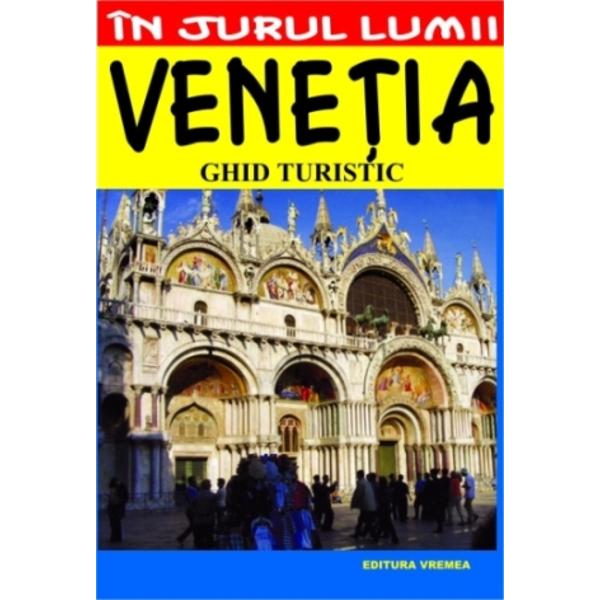 Venetia Ghid turistic