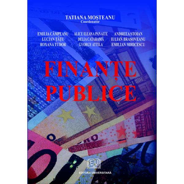 Lucrarea Finan&355;e publice - Note de curs &351;i aplica&355;ii pentru seminar se adreseaz&259; studen&355;ilor din facult&259;&355;ile de profil cursuri de zi sau la distan&355;&259;