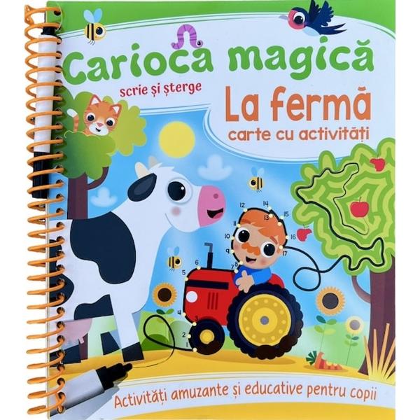 Carioca magic&259; scrie &537;i &537;terge La ferm&259; carte cu activit&259;&355;iActivit&259;&355;i amuzante &351;i educative pentru copii