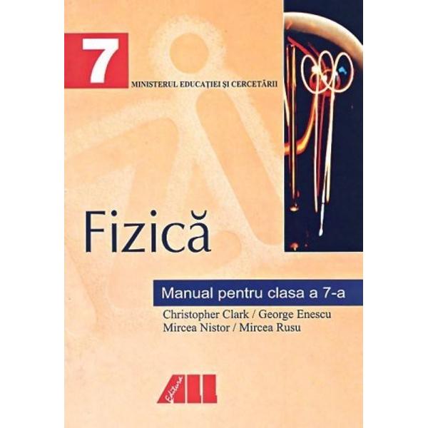 Manual de fizica clasa a VII a Clark editia 2017