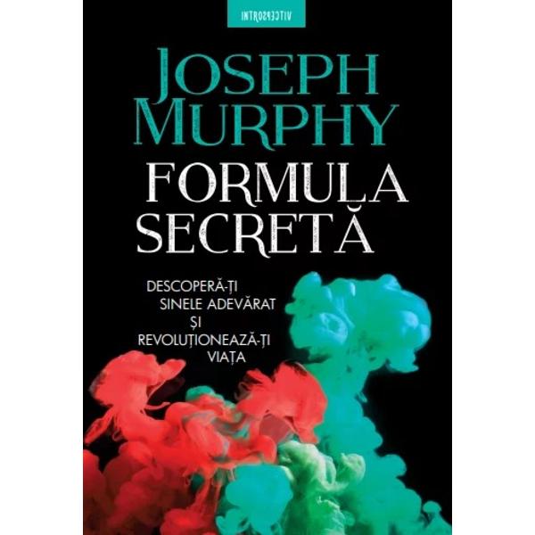 E&536;TI PREG&258;TIT S&258; DESCOPERI CINE E&536;TI CU ADEV&258;RATÎncrederea în for&539;ele proprii este cel mai important factor care determin&259; succesul dar multora ne lipse&537;te În Formula secret&259; Joseph Murphy autorul bestsellerului clasic Puterea subcon&537;tientului î&539;i dezv&259;luie secretul unei vie&539;i a&537;a cum &539;i-o dore&537;ti – con&537;tientizarea 