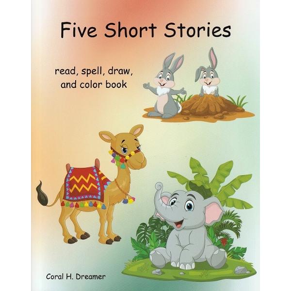 Content• The Playful Little Elephant• The Silvery-Feathered Rooster• Tabbit the Eabbit• Two Bear Cubs• The Young Camel• Answers