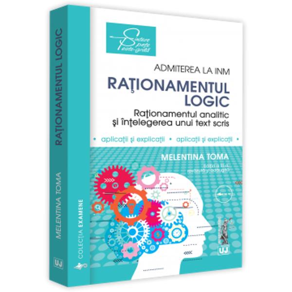 Candidatilor la admiterea in magistratura &537;i la INM le oferim rezolvari si explicatii pentru proba de logica grila G1 completata pentru anul 2017 &537;i pentru ambele sesiuni din 2018 2014-2018 Lucrarea este structurata pe tipurile de cerin&539;e ra&539;ionament analitic ra&539;ionament logic &537;i in&539;elegerea unui text scrisVerificarea ra&539;ionamentului logic prin examen este provocatoare &537;i placuta 