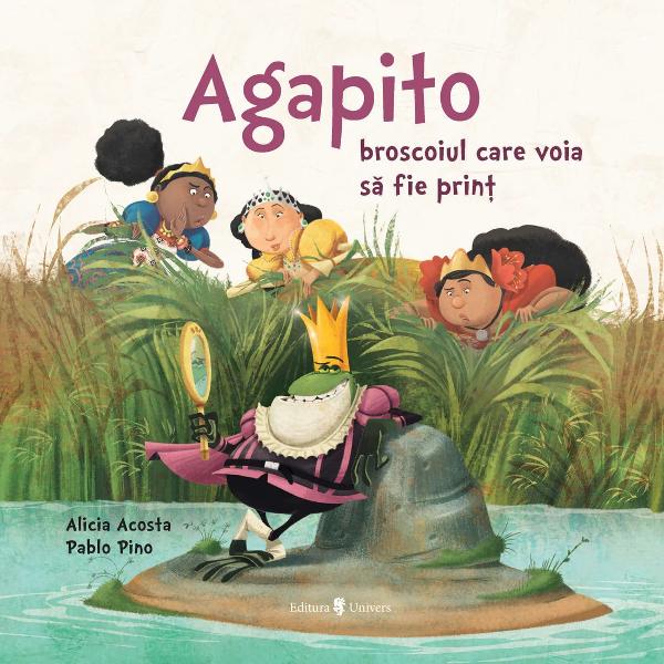 Agapito este un broscoi urât &351;i b&259;los care se crede cel mai frumos din tot lacul Convins c&259; în interiorul lui s&259;l&259;&351;luie&351;te un prin&355; caut&259; o prin&355;es&259; care s&259;-l s&259;rute &351;i s&259;-l transforme în rege f&259;r&259; s&259;-i pese de nimic altceva Dar prin&355;esele îi vor da o lec&355;ie fetele sunt de&351;tepte &351;i &351;tiu foarte bine ce vor de la via&355;&259;