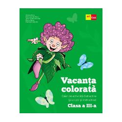 Aceast&259; lucrare a fost realizat&259; în conformitate cu programa &537;colar&259; în vigoare aprobat&259; prin Ordinul Ministrului Educa&539;iei Cercet&259;rii &537;i Inov&259;rii nr 500302122014 Vacan&539;a de var&259; este momentul perfect pentru relaxare joac&259; &537;i… aventuri prin lectur&259; &537;i descoperiri Acest caiet de vacan&539;&259; pentru clasa a III-a a fost conceput cu 