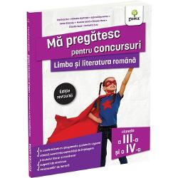 Limba &537;i literatura român&259; pentru clasele a III-a &537;i a IV-a Edi&539;ie revizuit&259; coordonat&259; de Costina Dan este o carte destinat&259; elevilor din clasele a III-a &537;i a IV-a care se preg&259;tesc pentru primele examene 
