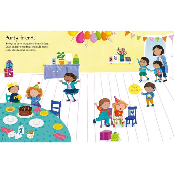 There are all sorts of early years activities shown in this delightfully illustrated sticker book including going to a birthday party visiting a farm and playing in the playground Theres plenty of descriptive vocabulary for children to learn along the way along with concepts such as being polite sharing and taking turns 