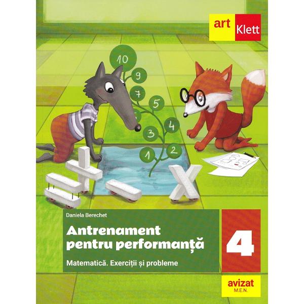 Matematica Exercitii si probleme - Antrenament pentru performanta - Clasa a IV-aPrezentul auxiliar a fost avizat de Ministerul Educatiei si Cercetarii prin Ordinul nr 5318 din 21112019 si se regaseste la pozitia nr 34 din anexa Ordinului Lucrarea este realizata in conformitate cu programa scolara pentru disciplina Matematica Clasele a lll-a - a IV-a aprobata prin ordin al ministrului nr 500302122014 Culegerea se 