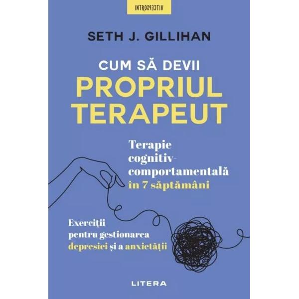 SCHIMB&258; MODUL &Icirc;N CARE G&Acirc;NDE&536;TI &536;I &Icirc;NVA&538;&258; S&258;-&538;I GESTIONEZI ANXIETATEA &536;I DEPRESIA PRINTR-UN PLAN DE DOAR 7 S&258;PT&258;M&Acirc;NITerapia cognitiv-comportamental&259; TCC este una dintre cele mai eficiente tehnici de ameliorare a st&259;rilor de depresie &537;i de anxietate Cum s&259; devii propriul terapeut este o carte de exerci&539;ii interactiv&259; care &icirc;&539;i pune la dispozi&539;ie un plan simplu 