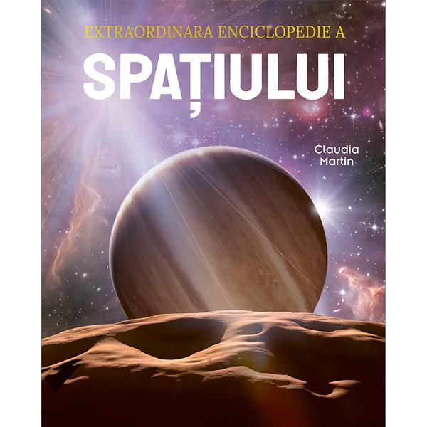 Aceast&259; enciclopedie splendid&259; plin&259; de idei uimitoare &537;i fotografii extraordinare ofer&259; informa&539;ii despre fiecare planet&259; din Sistemul nostru Solar &537;i date importante despre Universul de dincolo de acesta Cartea este atent structurat&259; &537;i bine documentat&259; Fiecare pagin&259; con&539;ine fotografii &537;i ilustra&539;ii de &icirc;nalt&259; calitate care dezv&259;luie secretele planetelor ale asteroizilor &537;i galaxiilor ba 