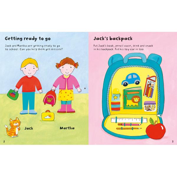 A fun way to familiarise young children with all the things they will need to know and be able to do when they start school Following a typical day at school children will enjoy using the stickers to help the characters in the book get dressed pack bags hang up coats change for PE and participate in art class lunchtime playtime story time and home time With over 100 stickers this is sure to keep little children occupied for hours