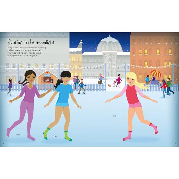 Join the dolls as they choose and decorate a Christmas tree have a walk in a snowy forest go ice skating on a snowy afternoon and watch as twinkly Christmas lights are switched on Have fun choosing their outfits and adding lots of other fashion accessories 