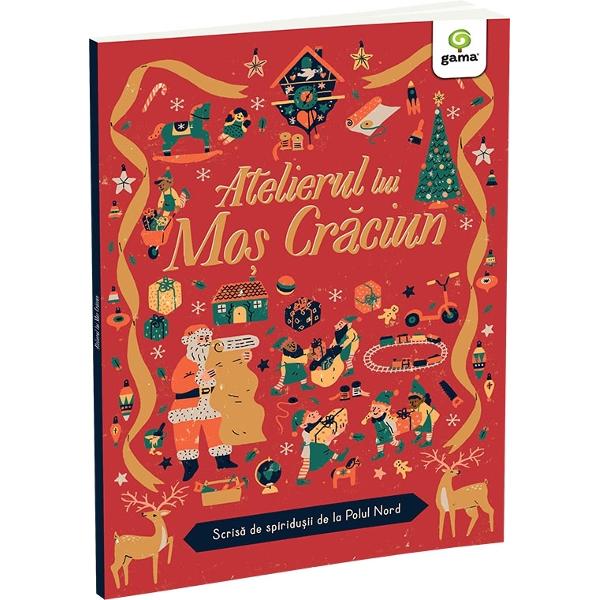 P&259;&537;e&537;te în lumea atelierului lui Mo&537; Cr&259;ciun de la înz&259;pezitul Pol Nord Construie&537;te-&539;i propriul atelier cr&259;ciunesc scoate spiridu&537;ii harnici juc&259;riile &537;i cadourile frumos ambalate &537;i preg&259;te&537;te-te s&259;-i dai o mân&259; de ajutor Mo&537;ului în Ajun În carte vei g&259;si o sumedenie de informa&539;ii despre via&539;a spiridu&537;ilor &537;i despre cum se preg&259;tesc 