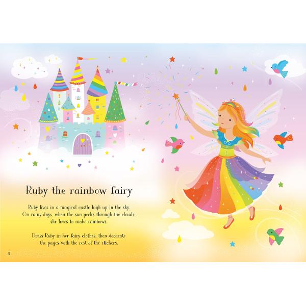 Follow Ruby the Rainbow Fairy as she flutters around Fairyland in this enchanting sticker bookThere are lots of magical scenes to decorate from an orange grove and yellow meadow to painting rainbows in the sky With over 200 stickers of outfits animals and flowers to dress the dolls and decorate the pages- The number 1&nbsp;bestselling sticker series&nbsp;with characters to dress and colourful scenes to decorate-&nbsp;Over 200 
